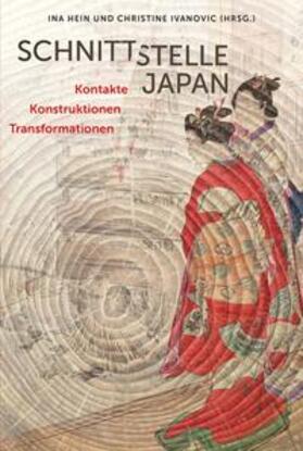Hein / Ivanovic | Schnittstelle Japan | Buch | 978-3-86205-533-3 | sack.de