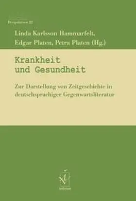 Karlsson Hammarfelt / Platen |  Krankheit und Gesundheit | Buch |  Sack Fachmedien