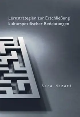 Nazari |  Lernstrategien zur Erschließung kulturspezifischer Bedeutungen | Buch |  Sack Fachmedien