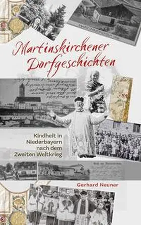 Neuner |  Martinskirchener Dorfgeschichten | Buch |  Sack Fachmedien