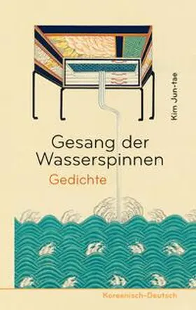 Kim / Gim |  Gesang der Wasserspinnen | Buch |  Sack Fachmedien