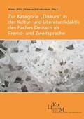 Hille / Schiedermair |  Zur Kategorie 'Diskurs' in der Kultur- und Literaturdidaktik des Faches Deutsch als Fremd- und Zweitsprache | Buch |  Sack Fachmedien