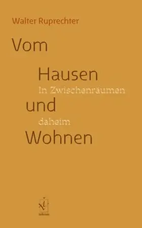 Ruprechter |  Vom Hausen und Wohnen | Buch |  Sack Fachmedien