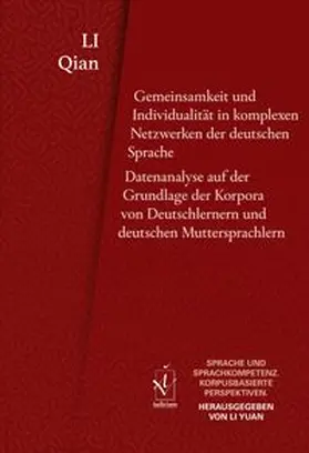Li |  Gemeinsamkeit und Individualität in komplexen Netzwerken der deutschen Sprache | Buch |  Sack Fachmedien