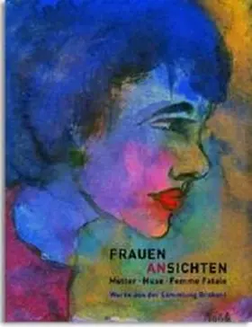 Hengstenberg |  Frauen Ansichten. Mutter Muse Femme Fatale | Buch |  Sack Fachmedien