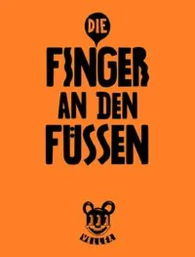  Die Finger an den Füßen | Buch |  Sack Fachmedien