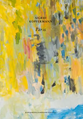 Kopfermann / Inconi-Jansen |  Sigrid Kopfermann - Paris | Buch |  Sack Fachmedien