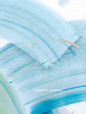 Flammer / Kuhn |  Johanna Flammer: Sturmblau | Buch |  Sack Fachmedien