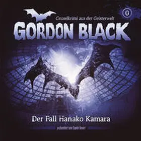 Schreivogel / Hilleberg |  Gordon Black - Folge 0: Der Fall Hanako Kamara | Sonstiges |  Sack Fachmedien