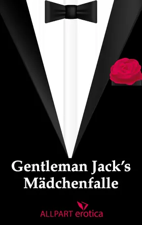 unbekannt |  Gentleman Jack's  Mädchenfalle | eBook | Sack Fachmedien