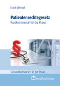 Wenzel |  Patientenrechtegesetz | Buch |  Sack Fachmedien