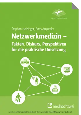 Holzinger |  Netzwerkmedizin - Fakten. Diskurs. Perspektiven für die praktische Umsetzung | eBook | Sack Fachmedien