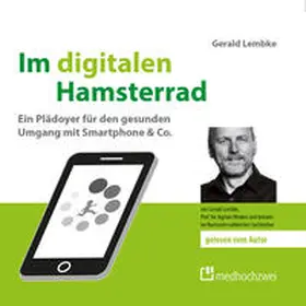 Lembke |  Im digitalen Hamsterrad | Sonstiges |  Sack Fachmedien