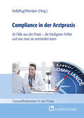 Stellpflug / Warntjen |  Compliance in der Arztpraxis | eBook | Sack Fachmedien