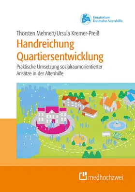 Mehnert / Kremer-Preis |  Handreichung Quartiersentwicklung | eBook | Sack Fachmedien