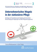 IEGUS Institut für europäische Gesundheits- und Sozialwirtschaft GmbH, Berlin / Detlef / Herten |  Unternehmerisches Wagnis in der stationären Pflege | eBook | Sack Fachmedien