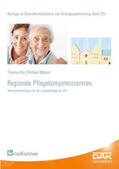 Klie / Monzer |  Regionale Pflegekompetenzzentren | Buch |  Sack Fachmedien