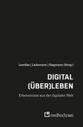 Lembke / Lademann / Hagmann |  Digital (über)leben – Erkenntnisse aus der digitalen Welt | eBook | Sack Fachmedien