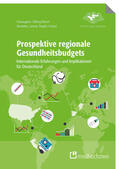 Stiftung Münch / Benstetter / Negele |  Prospektive regionale Gesundheitsbudgets | eBook | Sack Fachmedien