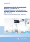 Igl |  Anästhesietechnische- und Operationstechnische-Assistenten-Gesetz (ATA-OTA-G) Anästhesietechnische- und Operationstechnische-Assistenten-Ausbildungs- und -Prüfungsverordnung (ATA-OTA-APrV) | eBook | Sack Fachmedien
