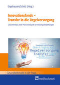 Scholz / Engehausen |  Innovationsfonds – Transfer in die Regelversorgung | eBook | Sack Fachmedien