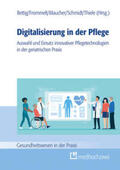 Bettig / Frommelt / Maucher |  Digitalisierung in der Pflege | Buch |  Sack Fachmedien