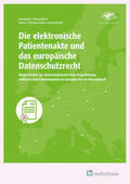 Krönke / Stiftung Münch / Aichstill |  Die elektronische Patientenakte und das europäische Datenschutzrecht | Buch |  Sack Fachmedien