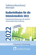Bekeredjian / Meyer / Thalheimer |  Kodierleitfaden für die Intensivmedizin 2022 | eBook | Sack Fachmedien