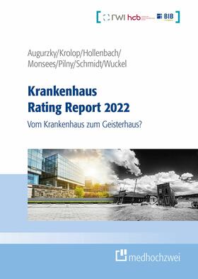 Augurzky / Krolop / Monsees | Krankenhaus Rating Report 2022 | E-Book | sack.de