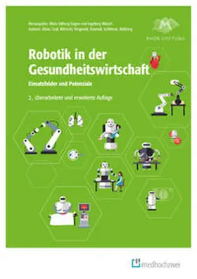 Klein / Graf / Ringwald |  Robotik in der Gesundheitswirtschaft | Buch |  Sack Fachmedien