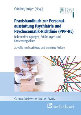 Günther / Krüger |  Praxishandbuch zur Personalausstattung Psychiatrie und Psychosomatik-Richtlinie (PPP-RL) | eBook | Sack Fachmedien
