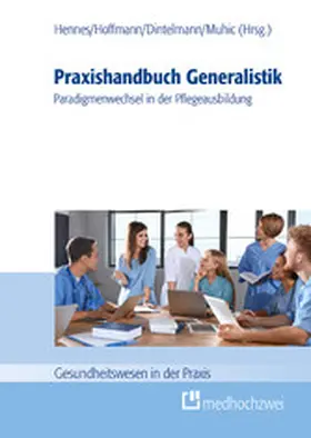 Hennes / Dintelmann / Hoffmann |  Praxishandbuch Generalistik | eBook | Sack Fachmedien
