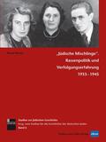 Meyer / Richarz / Lorenz |  »Jüdische Mischlinge« | eBook | Sack Fachmedien