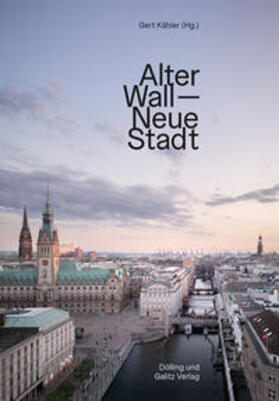 Kähler |  Alter Wall - Neue Stadt | Buch |  Sack Fachmedien
