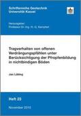 Lüking |  Tragverhalten von offenen Verdrängungspfählen unter Berücksichtigung der Pfropfenbildung in nichtbindigen Böden | Buch |  Sack Fachmedien