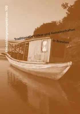 Gawora / Souza Ide / Barbosa |  Traditionelle Völker und Gemeinschaften in Brasilien | Buch |  Sack Fachmedien