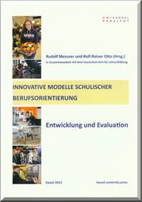 Messner / Otto |  Innovative Modelle schulischer Berufsorientierung | Buch |  Sack Fachmedien