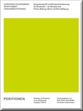 Schiersmann / Weber / Petersen |  Kompentenzprofil und Kompetenzerfassung für Beratende - am Beispiel des Feldes Bildung, Beruf und Beschäftigung | Buch |  Sack Fachmedien