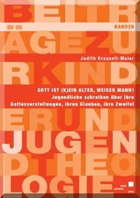 Krasselt-Maier |  Gott ist (k)ein alter weiser Mann! | Buch |  Sack Fachmedien