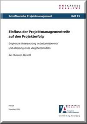Albrecht / Spang | Albrecht, J: Einfluss der Projektmanagementreife | Buch | 978-3-86219-896-2 | sack.de