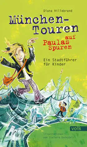 Hillebrand |  München-Touren auf Paulas Spuren | Buch |  Sack Fachmedien