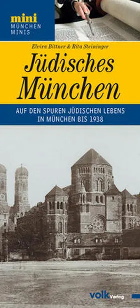 Bittner / Steininger |  Jüdisches München | Buch |  Sack Fachmedien