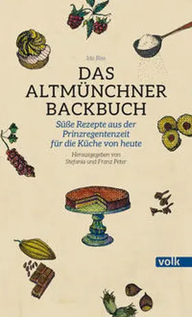 Riss / Peter |  Das Altmünchner Backbuch | Buch |  Sack Fachmedien
