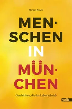 Kinast |  Menschen in München | Buch |  Sack Fachmedien