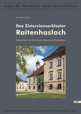 Huber |  Das Zisterzienserkloster Raitenhaslach | Buch |  Sack Fachmedien