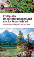 Hollmann / Slavik |  Kraftplätze im Berchtesgadener Land und Rupertiwinkel | Buch |  Sack Fachmedien