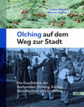 Weger / Dreher |  Olching auf dem Weg zur Stadt | Buch |  Sack Fachmedien