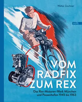 Zeichner |  Vom Radfix zum Rex | Buch |  Sack Fachmedien