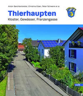 Berchtenbreiter / Eiden / Schwenk |  Thierhaupten Band 2 | Buch |  Sack Fachmedien