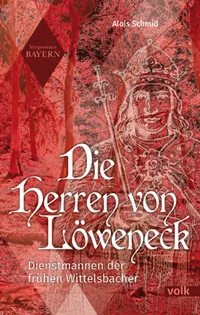 Schmid |  Die Herren von Löweneck | Buch |  Sack Fachmedien